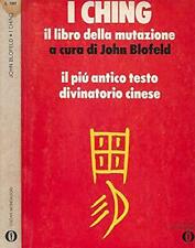 I CHING. IL LIBRO DELLA