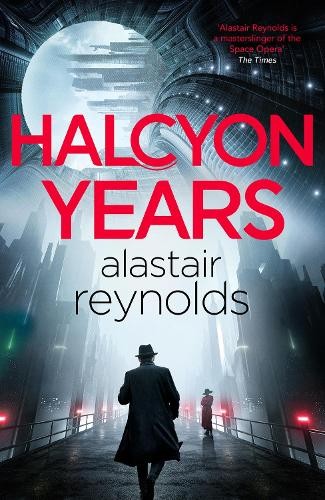 Alastair reynolds halcyon - alastair,