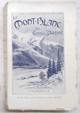 DURIER Le Mont Blanc. 1923 (L'edizione più completa e in pieno formato - in 8°)