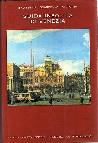 Guida insolita venezia - di,