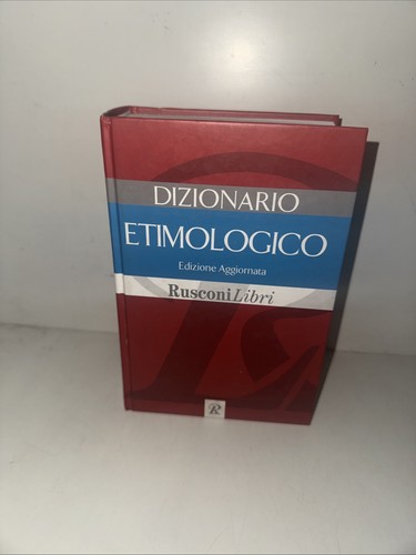Dizionario etimologico rusconi - dizionario,