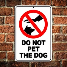 Non Pet The Dog / Attenzione