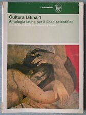 Cultura Latina 1 Antologia Antonio La Penna La Nuova Italia Libro Latino Scuola