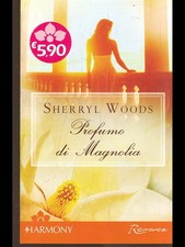PROFUMO DI MAGNOLIA ROMANZI