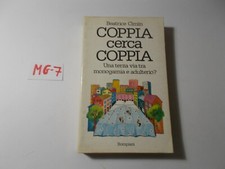 LIBRO COPPIA CERCA COPPIA(TERZA VIA TRA MONOGAMIA E ADULTERIO?)1°ED.BOMPIANI1980