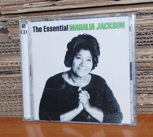 The essential mahalia jackson - the,