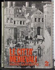 LE CITTÀ MEDIEVALI. MARIO