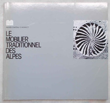 Le mobilier traditionnel des Alpes. 1991 (Mobili di montagna Savoia e Piemonte)