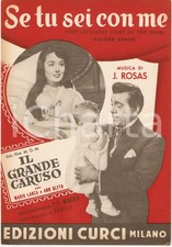 1965 SE TU SEI CON ME Juventino ROSAS Film GRANDE CARUSO Mario LANZA *Spartito 2
