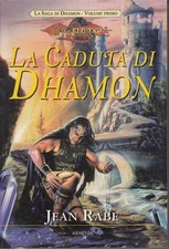 La Caduta Di Dhamon. La Saga