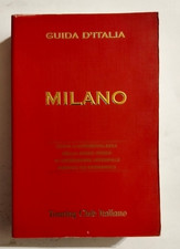 Milano. Guida D'Italia Ediz. illustrata Touring Club Italiano Come da foto 2007