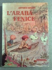 ANTONIO GREPPI L'ARABA FENICE