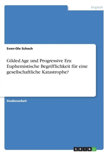 Schoch gilded age und - gilded,