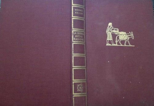 Bibbia aveva ragione - la,