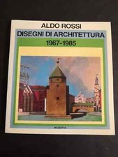 ALDO ROSSI DISEGNI DI ARCHITETTURA 1967 - 1985 / Mazzotta Editore 1986 perfetto