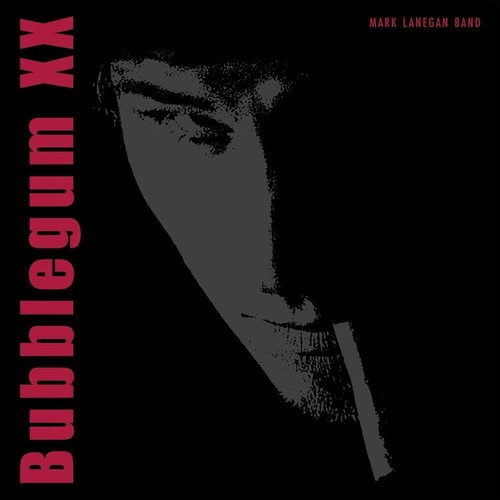 Bubblegum mark lanegan band - bubblegum,