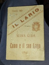 Libro Il Lario Como E Il Suo Lago Nuova Guida 1891 Ville Lecco Tremezzo Loveno