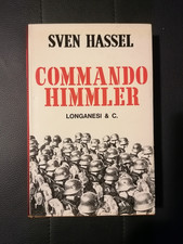 SVEN HASSEL - COMMANDO HIMMLER ED. LONGANESI 1973