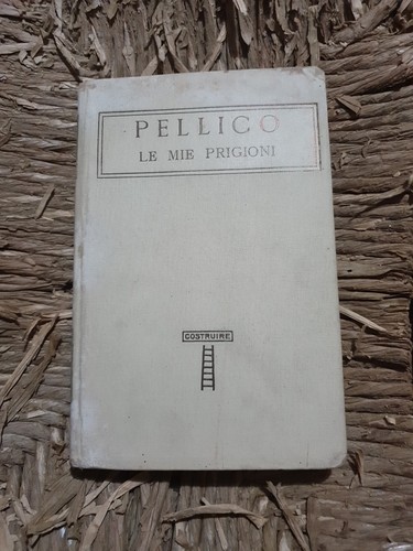 Mie prigioni silvio pellico - mie,