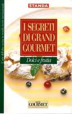 i segreti di grand gourmet