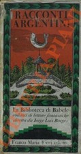 (BORGES Jorge Luis) -  Racconti argentini.