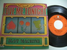SLOT MACHINE 45T LOVE ME