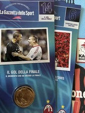 MILAN MEDAGLIE MEMORABILI GAZZETTA SPORT . N. 14 IL GOL DELLA FINALE 2003