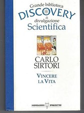 Vincere la vita. Grande biblioteca Discovery di divulgazione scientifi