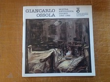 Giancarlo Ossola mostra antologica dipinti 1955-1982,civica galleria d'arte mode