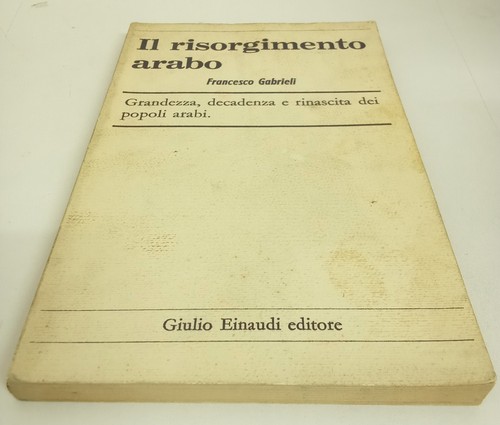 Risorgimento arabo - il,