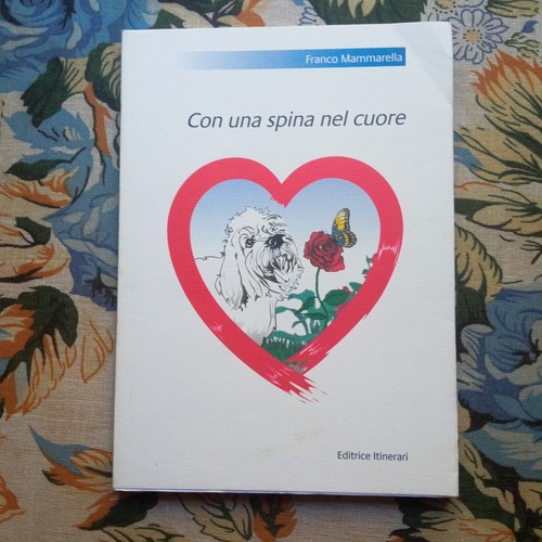 Con una spina nel cuore