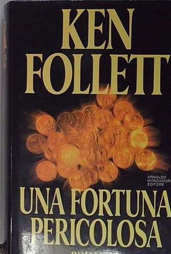 Follett una fortuna - follett,