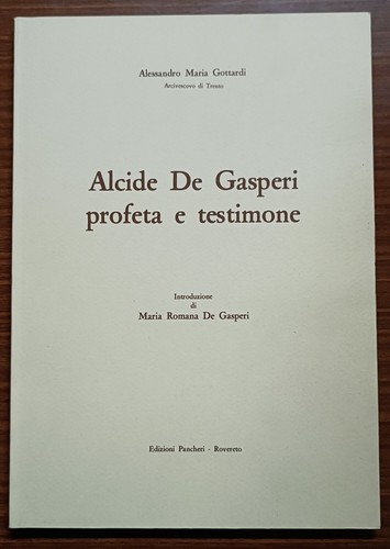 Alcide gasperi profeta e - alcide,