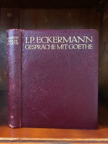 Gespräche mit goethe - goethe, den