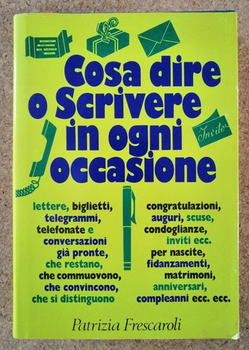 Cosa dire scrivere - dire, o