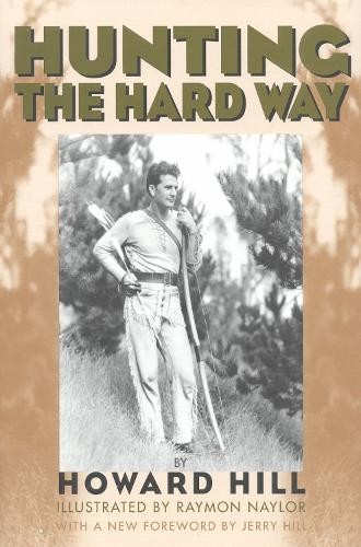 Howard hill hunting the - howard,