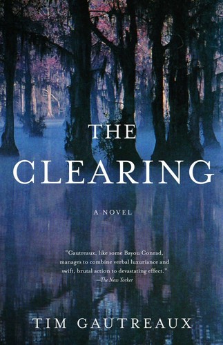 The clearing novel vintage - the, clearing: