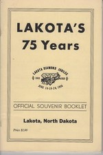 Lakota's 75 anni - Lakota North Dakota Diamond Jubilee souvenir libretto + mappa +