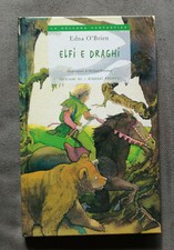 Elfi e draghi (COP. RIGIDA), Edna O'Brien, Edizione EL, 2005.