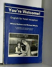 You're Welcome!: English for Hotel Reception By Harkess, Shiona Shiona Harkess,