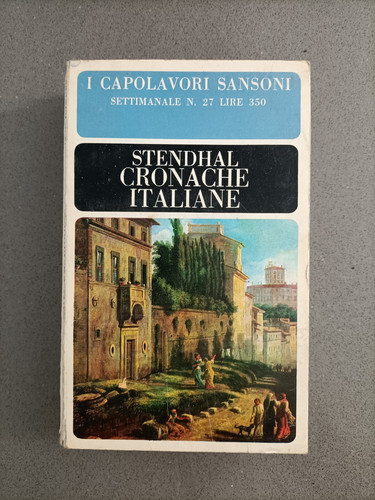 Cronache italiane stendhal - cronache,