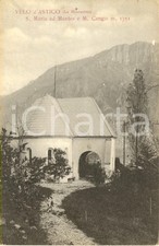 1920 ca VELO D'ASTICO (VI) LA MONTANINA Santa MARIA AD MONTES e monte CENGIO *FP