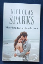 Nicholas Sparks - RICORDATI DI GUARDARE LA LUNA - Intimità