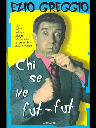 Chi fut - ne, greggio