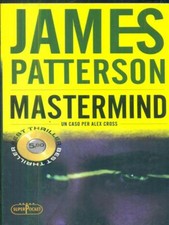 MASTERMIND GIALLI/HORROR/NOIR JAMES PATTERSON SUPER POCKET 2011