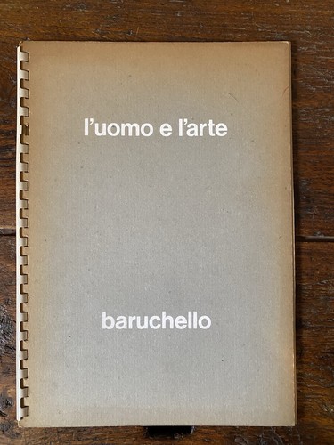 Baruchello uomo l arte - e, l'arte