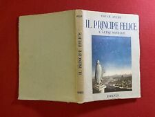 Oscar WILDE - IL PRINCIPE FELICE E ALTRE NOVELLE Hoepli (1950) illustrato SICHER