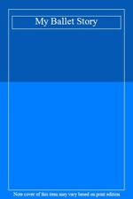 My Ballet Story,Unknown Author