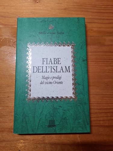 Fiabe dell islam giunti - fiabe, dell'islam