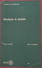 LIBRO PER TECNICI - "STRUTTURE IN ACCIAIO" ARNALDO MONDADORI EDITORE 1979